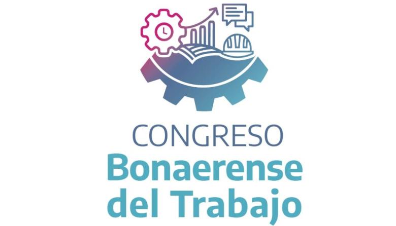 Se viene el primer Congreso Bonaerense del Trabajo