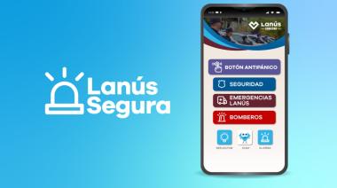 Lanús Gobierno lanzó la nueva app "Lanús Segura": conocé sus funciones