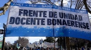 El Frente de Unidad Docente reclamó al Gobierno bonaerense la convocatoria urgente a paritarias