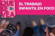 Campaña para visibilizar la problemática del trabajo infantil