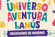 Vacaciones de invierno en “UNIVERSO AVENTURA LANÚS”