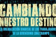 "Cambiando nuestro destino", el libro sobre la organización sindical de los trabajadores de La Serenísima de Longchamps