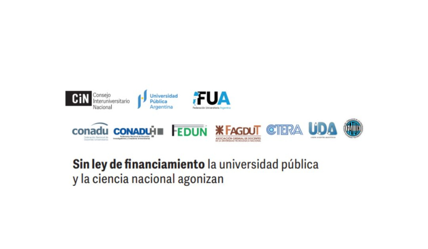 "Sin Ley de Financiamiento, la universidad pública y la ciencia nacional agonizan",  avisa la comunidad universitaria